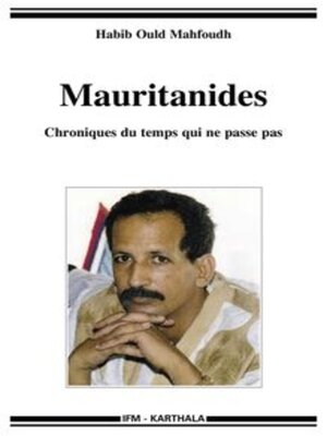 cover image of Mauritanides Chroniques du temps qui ne passe pas